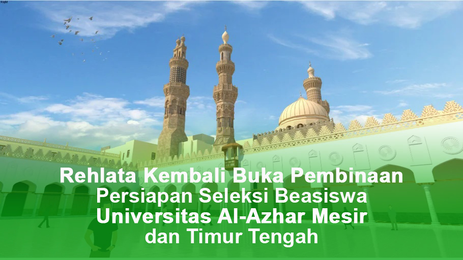 Rehlata Buka Bimbingan Persiapan Seleksi Beasiswa Al Azhar Mesir